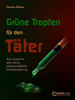 cover image of Grüne Tropfen für den Täter